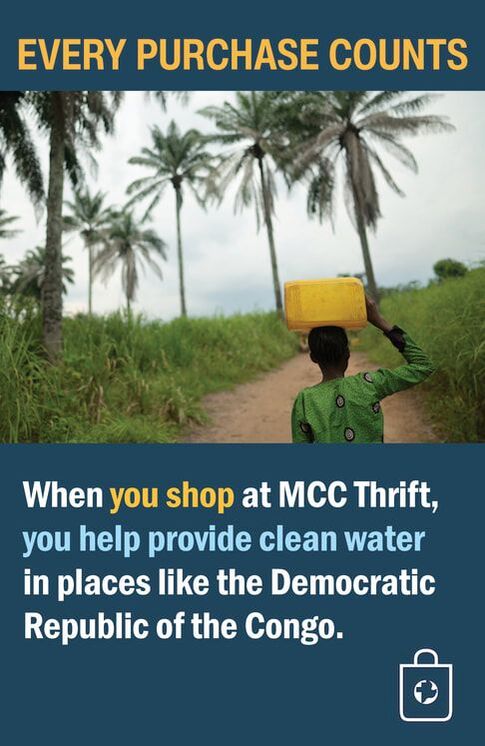 Every purchase counts. When you shop at MCC Thrift, you help provide clean water in places like the Democratic Republic of the Congo.